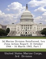 3D Marine Division Reinforced, Iwo Jima Action Report