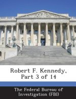 Robert F. Kennedy, Part 3 of 14