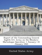 Report of the Commanding General Eighth U.S. Army on the Mindoro-Marinduque Operation