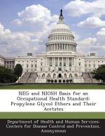 Neg and Niosh Basis for an Occupational Health Standard