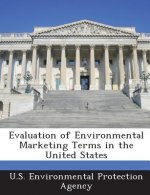 Evaluation of Environmental Marketing Terms in the United States