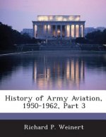 History of Army Aviation, 1950-1962, Part 3