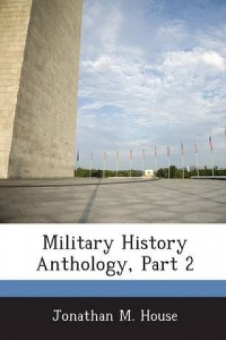 Military History Anthology, Part 2