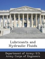 Lubricants and Hydraulic Fluids
