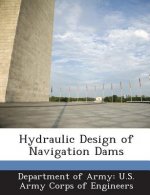 Hydraulic Design of Navigation Dams