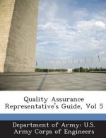 Quality Assurance Representative's Guide, Vol 5