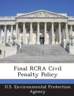 Final RCRA Civil Penalty Policy