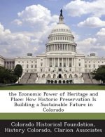 Economic Power of Heritage and Place