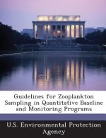 Guidelines for Zooplankton Sampling in Quantitative Baseline and Monitoring Programs
