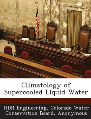 Climatology of Supercooled Liquid Water