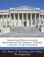 Improving Homeownership Opportunities for Hispanic Families