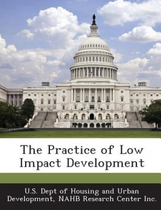 Practice of Low Impact Development