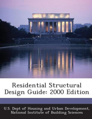 Residential Structural Design Guide