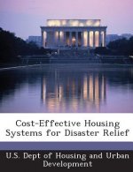 Cost-Effective Housing Systems for Disaster Relief