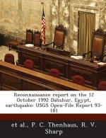 Reconnaissance Report on the 12 October 1992 Dahshur, Egypt, Earthquake
