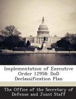 Implementation of Executive Order 12958