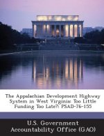 Appalachian Development Highway System in West Virginia