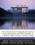 Three-Dimensional Unsteady Simulation of Aerodynamics and Heat Transfer in a Modern High Pressure Turbine Stage
