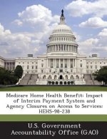 Medicare Home Health Benefit