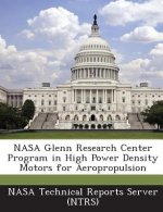 NASA Glenn Research Center Program in High Power Density Motors for Aeropropulsion