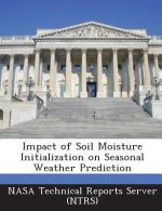 Impact of Soil Moisture Initialization on Seasonal Weather Prediction