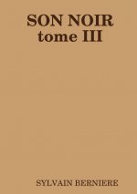 Son Noir Tome III