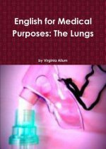 English for Medical Purposes: The Lungs