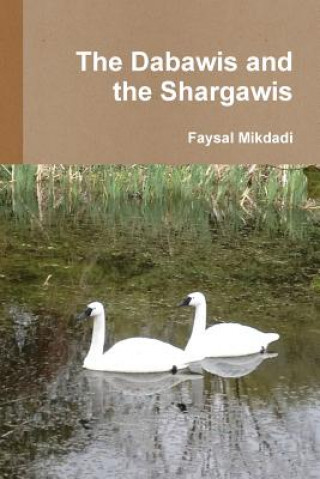 Dabawis and the Shargawis