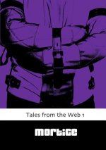 Tales from the Web 1