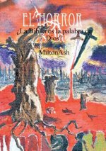 Horror. ?La Biblia es la palabra de Dios?