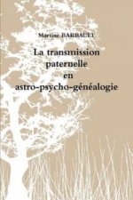 Transmission paternelle en astro-psycho-genealogie