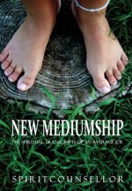 NEW MEDIUMSHIP: the spiritual transcripts of an Average Joe