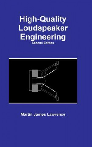 High-Quality Loudspeaker Engineering