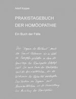 PRAXISTAGEBUCH DER HOMOOPATHIE Ein Buch Der Falle