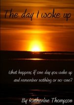 Day I Woke Up
