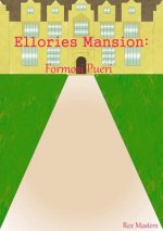 Ellories Mansion: Formosi Pueri