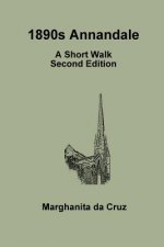 1890s Annandale: A Short Walk Second Edition