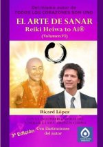 ARTE DE SANAR Reiki Heiwa to Ai (R) (Volumen VI)