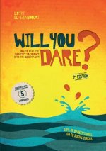 Will You Dare? 2nd Edition