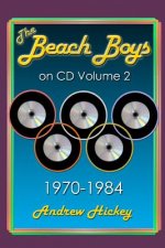 Beach Boys On CD Volume 2: 1970 - 1984