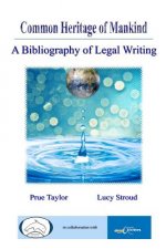 Common Heritage of Mankind: A Bibliography of Legal Writing