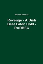 Revenge - A Dish Best Eaten Cold - RADBEC