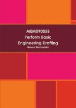 Mem09005b Perform Basic Engineering Drafting