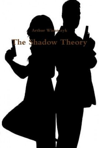 Shadow Theory