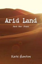 Arid Land: Found