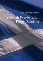 Scottish Presbyterian Pulpit Ministry