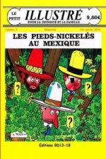Les Pieds-Nickeles au Mexique le petit illustre n 3 Janvier 2014