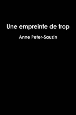 Une Empreinte De Trop
