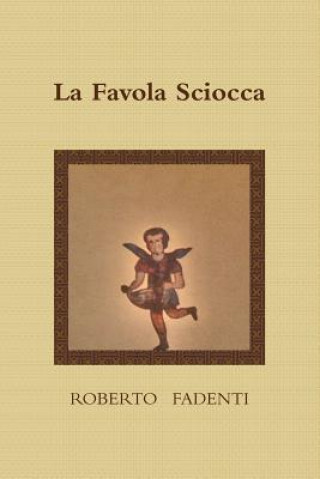 Favola Sciocca