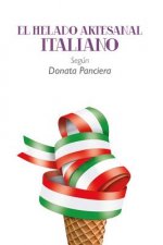 Helado Artesanal Italiano Segun Donata Panciera